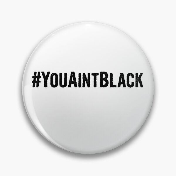Artikelvorschau, #YouAintBlack youaintblack you aint black Für Männer und Frauen entworfen und verkauft von Akmloza.