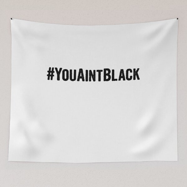 Item preview, #YouAintBlack youaintblack  you aint black For Men And Women designed and sold by Akmloza.