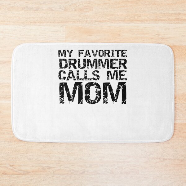 Item preview, Distressed My Favorite Drummer Calls Me Mom Funny Marching Band Quote designed and sold by TNDesignStudio.