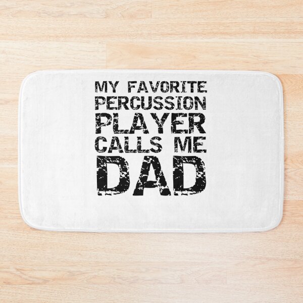 Item preview, Distressed My Favorite Percussion Player Calls Me Dad Funny Marching Band Quote designed and sold by TNDesignStudio.