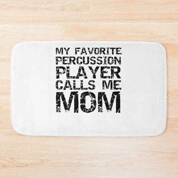 Item preview, Distressed My Favorite Percussion Player Calls Me Mom Funny Marching Band Quote designed and sold by TNDesignStudio.
