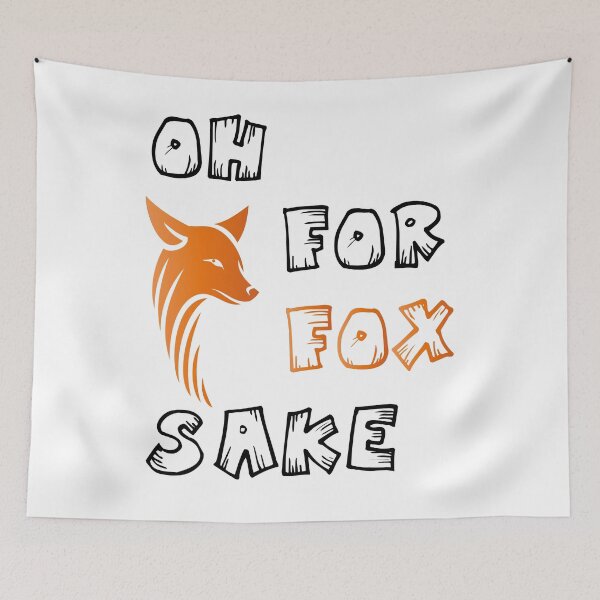 Item preview, Oh for fox sake designed and sold by dinadesign.