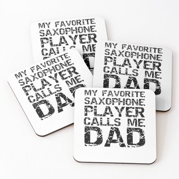 Item preview, Distressed My Favorite Saxophone Player Calls Me Dad Funny Marching Band Quote designed and sold by TNDesignStudio.