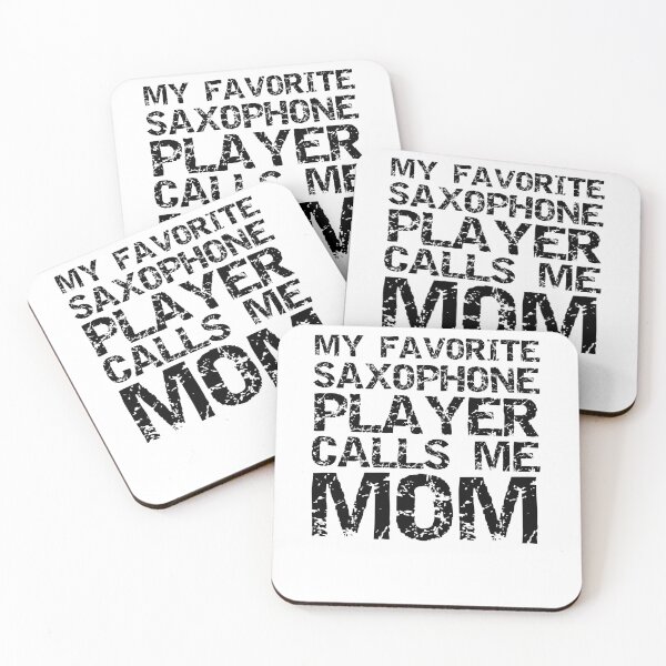 Item preview, Distressed My Favorite Saxophone Player Calls Me Mom Funny Marching Band Quote designed and sold by TNDesignStudio.
