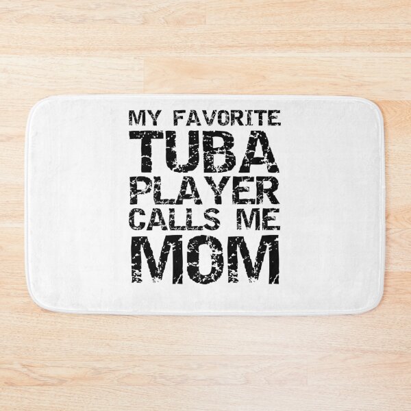 Item preview, Distressed My Favorite Tuba Player Calls Me Mom Funny Marching Band Quote designed and sold by TNDesignStudio.