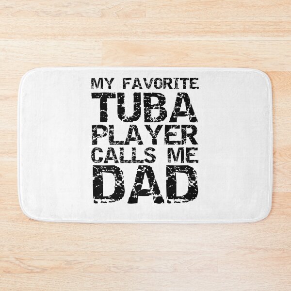 Item preview, Distressed My Favorite Tuba Player Calls Me Dad Funny Marching Band Quote designed and sold by TNDesignStudio.