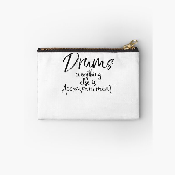 Item preview, Drums Everything Else is Accompaniment Funny Marching Band Quote designed and sold by TNDesignStudio.