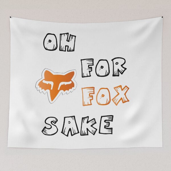 Item preview, Oh for fox sake designed and sold by dinadesign.
