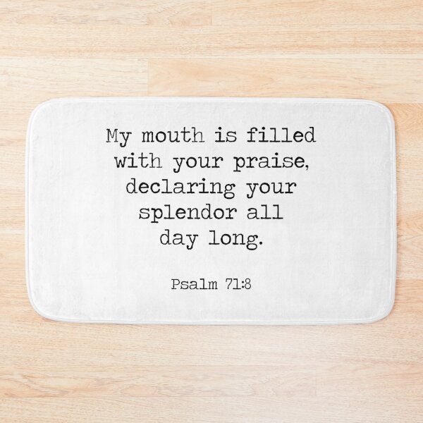 Item preview, Psalm 71:8 designed and sold by ReVivingHoPe.