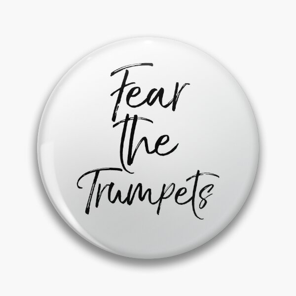 Artikelvorschau, Fear the Trumpets Funny Marching Band Quote entworfen und verkauft von TNDesignStudio.