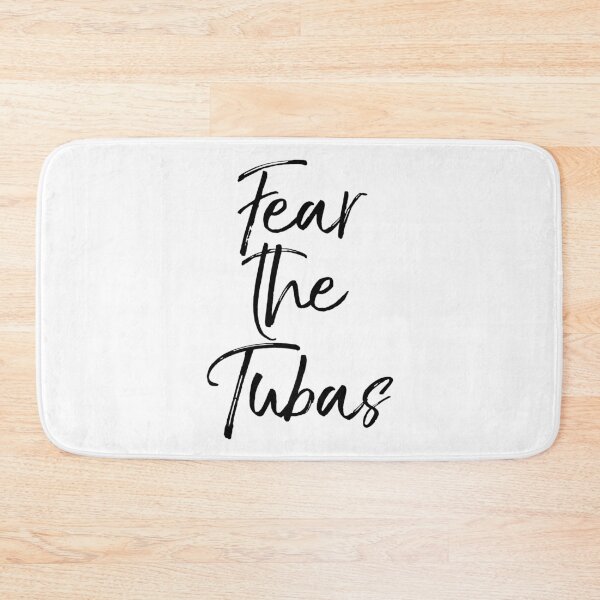 Item preview, Fear the Tubas Funny Marching Band Quote designed and sold by TNDesignStudio.