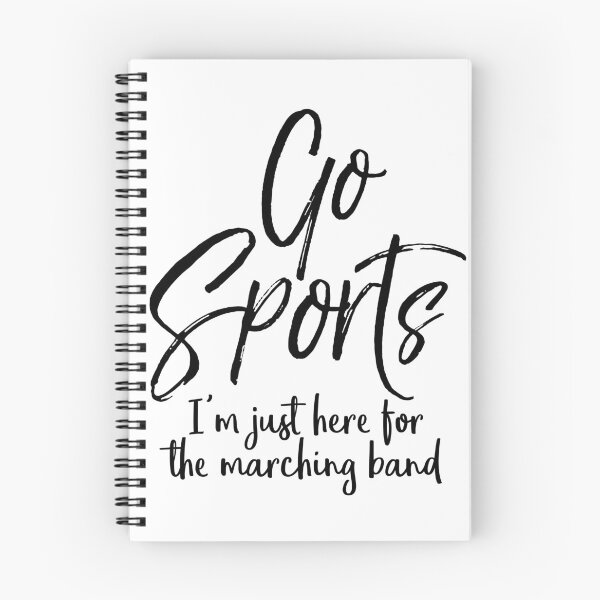 Item preview, Funny Go Sports I'm Just Here for the Marching Band Funny Marching Band Quote designed and sold by TNDesignStudio.