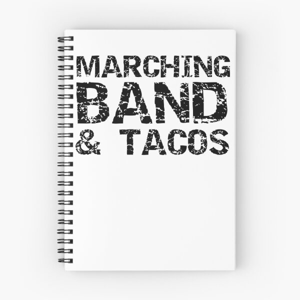 Item preview, Funny Marching Band & Tacos Funny Marching Band Quote designed and sold by TNDesignStudio.