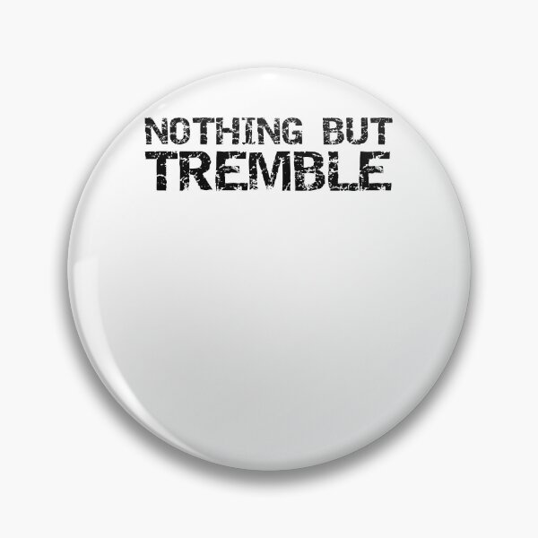 Item preview, Funny Nothing but Tremble Funny Marching Band Quote designed and sold by TNDesignStudio.