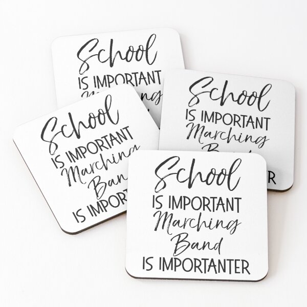 Item preview, Funny School is Important Marching Band is Importanter Funny Marching Band Quote designed and sold by TNDesignStudio.