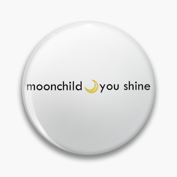 Item preview, moonchild  ○ you shine designed and sold by bluevea.