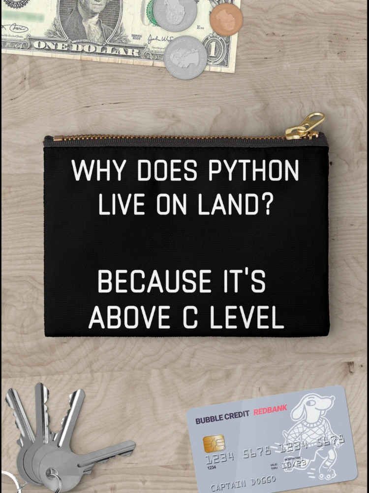 Thumbnail 3 of 4, Zipper Pouch, Python Above C Level Funny Coding designed and sold by IntegrityDesign.