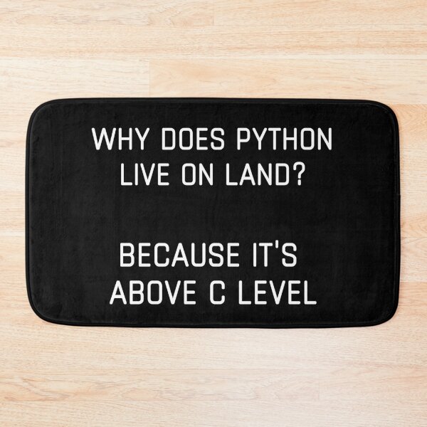 Item preview, Python Above C Level Funny Coding designed and sold by IntegrityDesign.