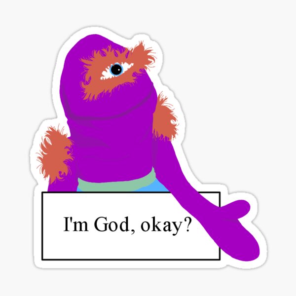 Item preview, I'm God, okay? designed and sold by TayBreann.
