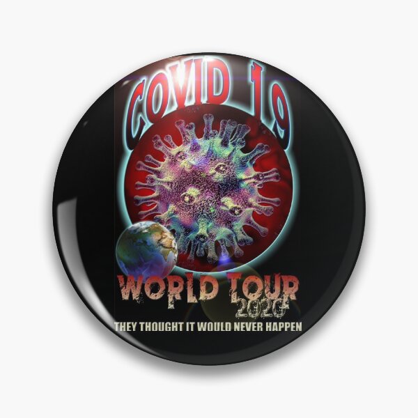 Item preview, Covid 19 world tour 2020 designed and sold by Sylvan Myst.