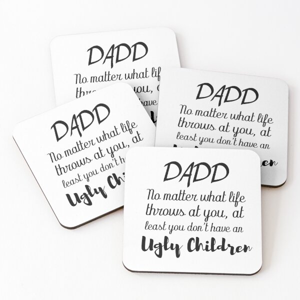 Item preview, Dad no matter what life throws at you at least you don't have an ugly children / Father's day designed and sold by GLOW BUYGLOW.