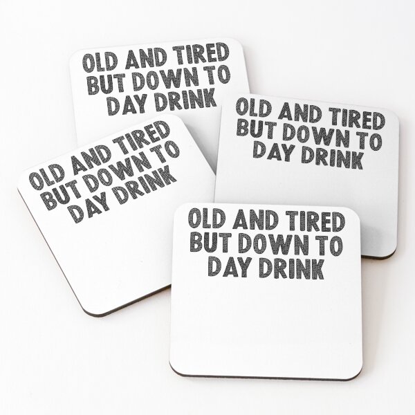 Item preview, old and tired but down to day drink shirt - funny drinking shirt - retirement shirt - birthday shirt - wine shirts - funny mom shirt designed and sold by Noussairox.