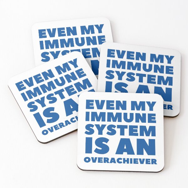 Item preview, Even My Immune System Is An Overachiever designed and sold by BadJokesClub.