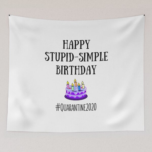 Item preview, Lockdown Birthday Gift - Quarantine Birthday Gift - Funny Birthday - Funny T-Shirt - Funny Coffee Mug - Happy Stupid-Simple Birthday designed and sold by TheGreekGuy.