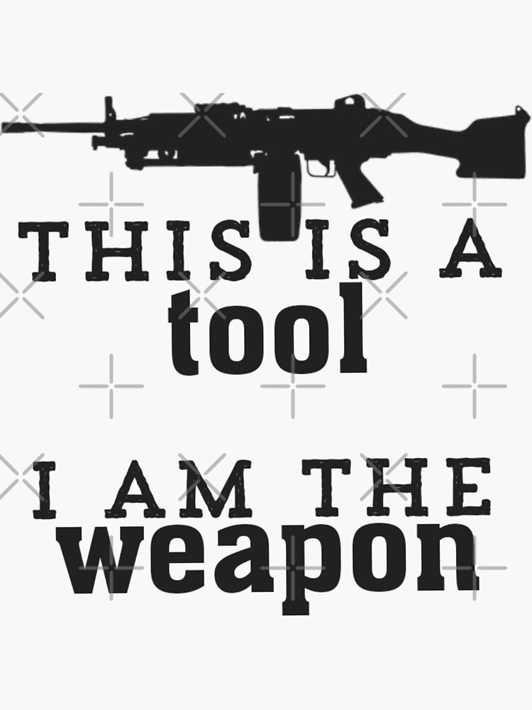 This gun is a tool I am the weapon memorial day special  Sticker for Sale  by pneuf