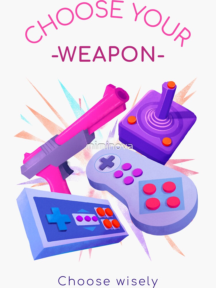 "VIdeo Games Controllers Weapon of Choice" Sticker for Sale by miminova Redbubble