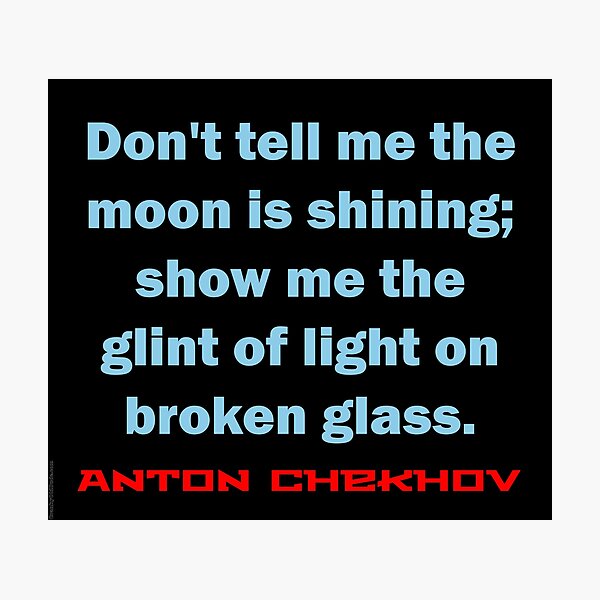 Item preview, Don't Tell Me The Moon Is Shining - Chekhov designed and sold by CrankyOldDude.
