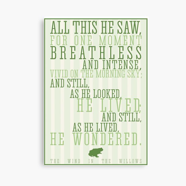 Wind in the Willows / Kenneth Graham Quote Canvas Print
