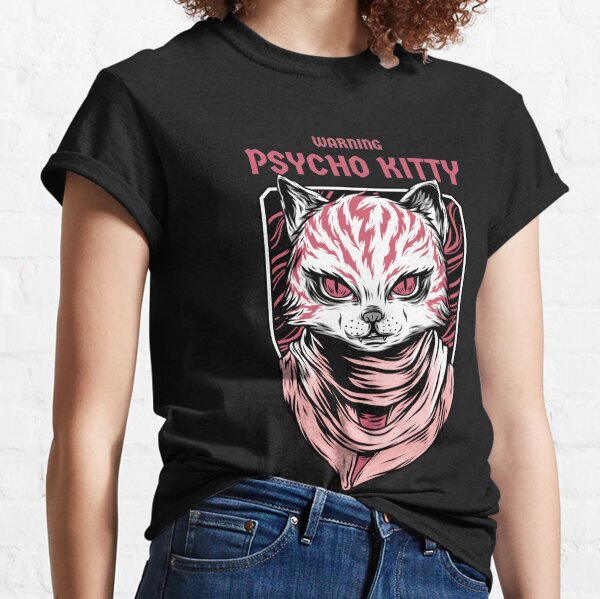 WARNING - Psycho Kitty Classic T-Shirt