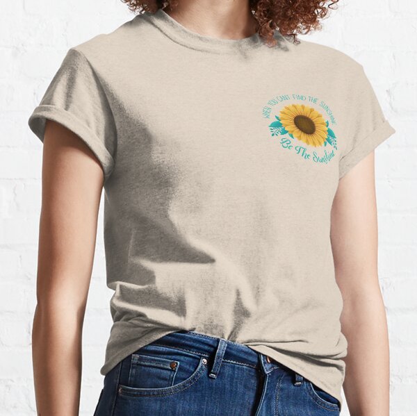 be the sunshine shirt