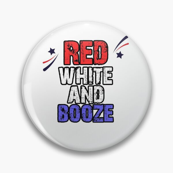 Item preview, Red White and Booze America  independence day 4th of july a great gift for this national  celebration designed and sold by Akmloza.