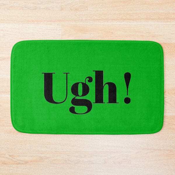 Item preview, Ugh!  designed and sold by Sujitmone.