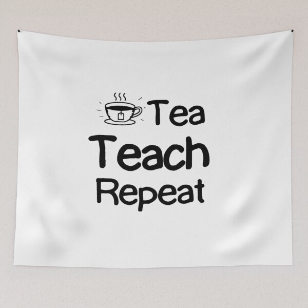 Item preview, Tea Teach Repeat  designed and sold by Mustapha  ALAHAYANE.