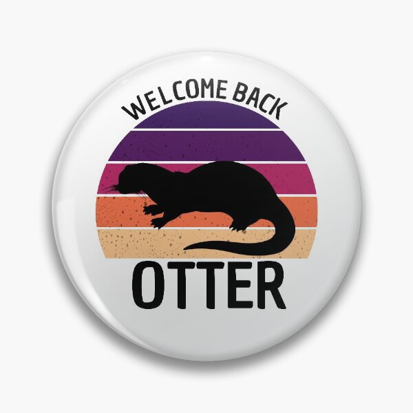 Item preview, welcome back otter  designed and sold by Oussamamehenni.