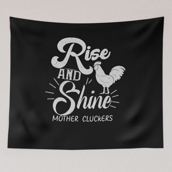 Item preview, Funny Rise and Shine gift Mother Cluckers t shirt designed and sold by mohmmed22.