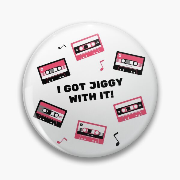 Item preview, I Got Jiggy With It! (Pink Variant) designed and sold by Everyday Designs.