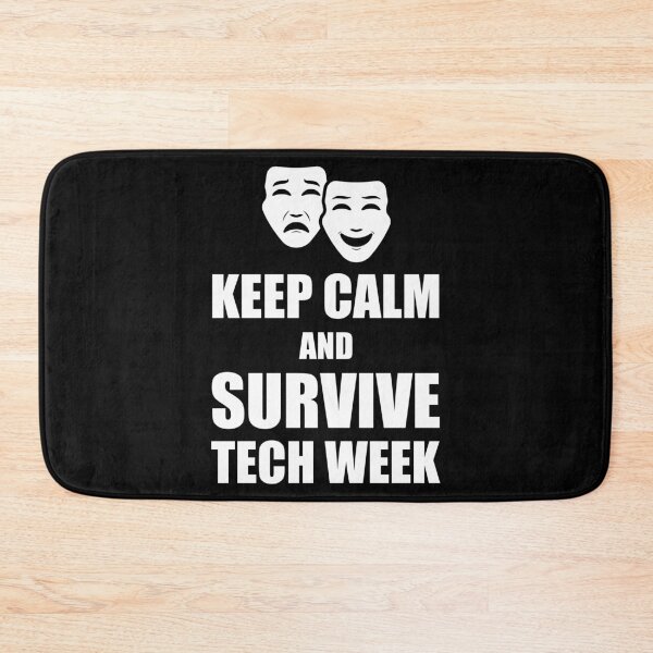 Item preview, Keep Calm And Survive Tech Week Theater Gift print designed and sold by jakehughes2015.