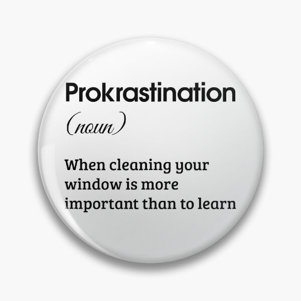 Item preview, Procrastination designed and sold by Schmuddelshirt.
