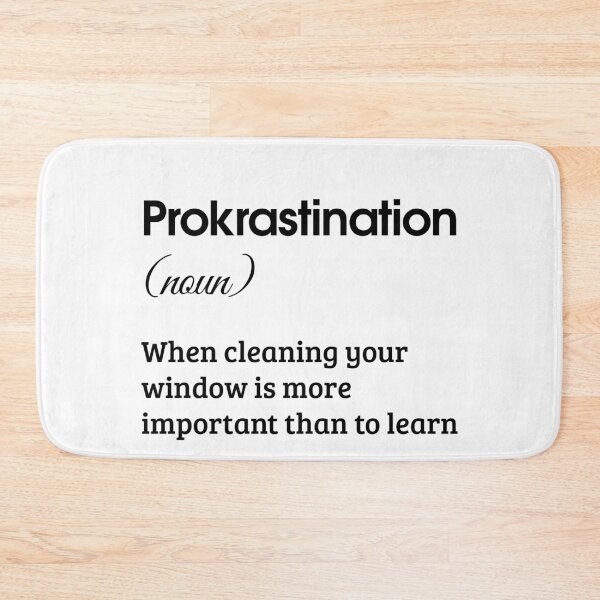 Item preview, Procrastination designed and sold by Schmuddelshirt.