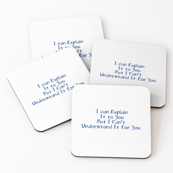 Item preview, I can Explain It to You But I Can't Understand It for You designed and sold by Achmarry.