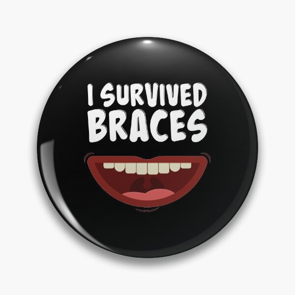 Item preview, Survived Dental Braces Off Gift print designed and sold by jakehughes2015.