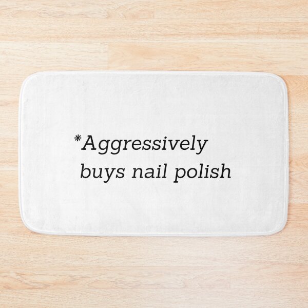 Item preview, Aggressively buys nail polish designed and sold by Artsy AF.
