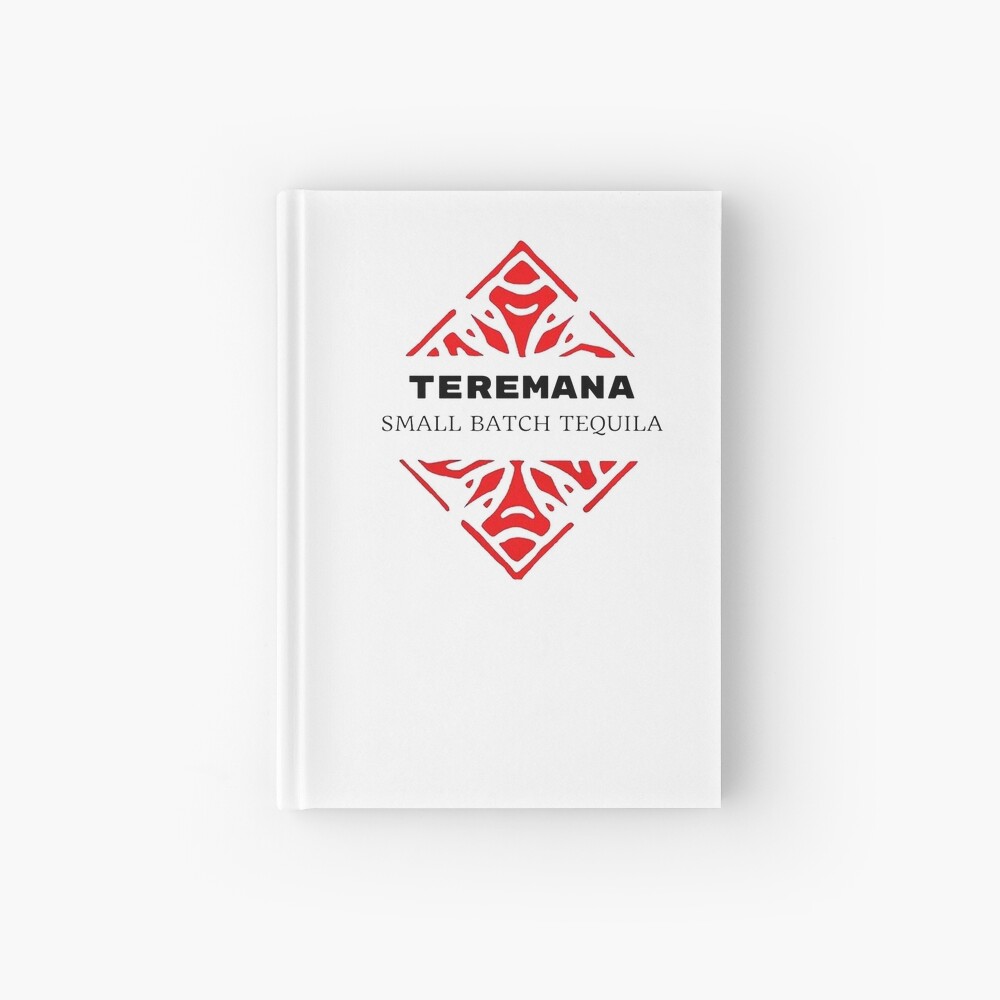 Teremana Tequila Hardcover Journal By Bohemianatlas Redbubble