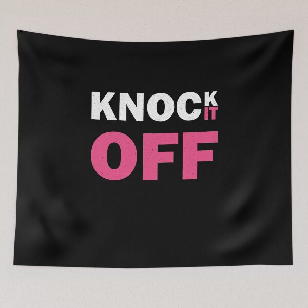 Item preview, Knock it off guys designed and sold by TheMattDesigns.