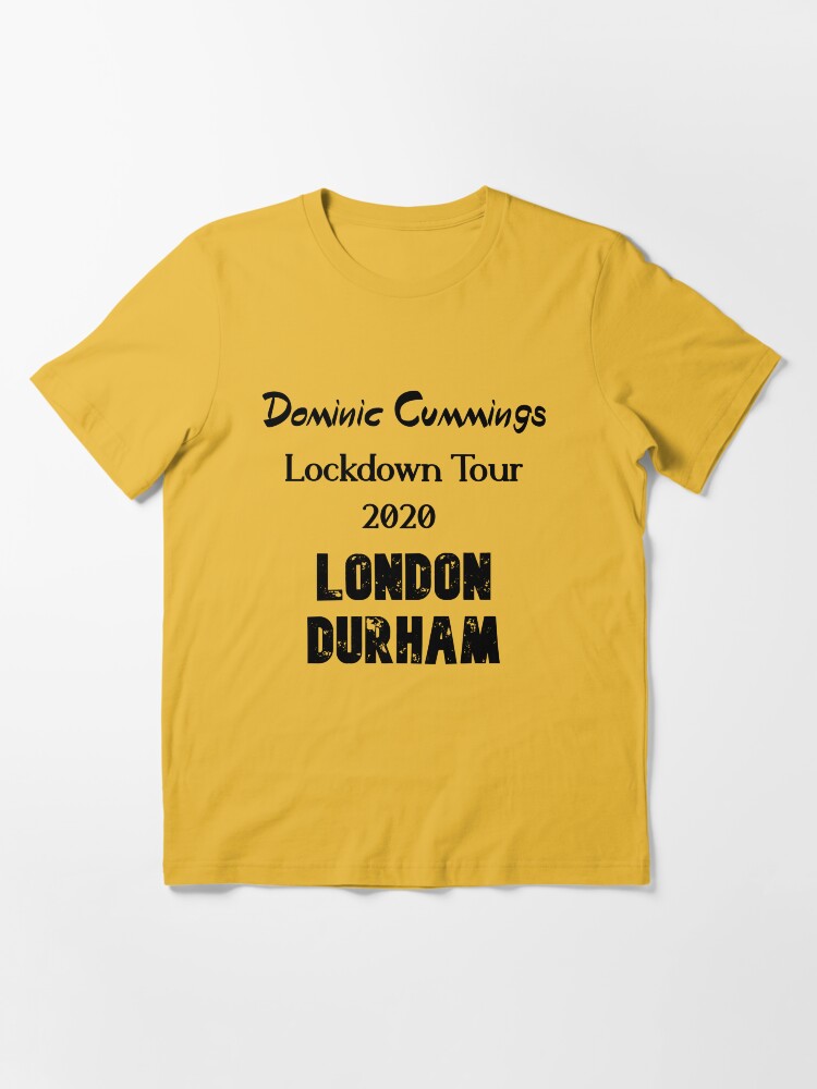 Dominic cummings tour t hot sale shirt