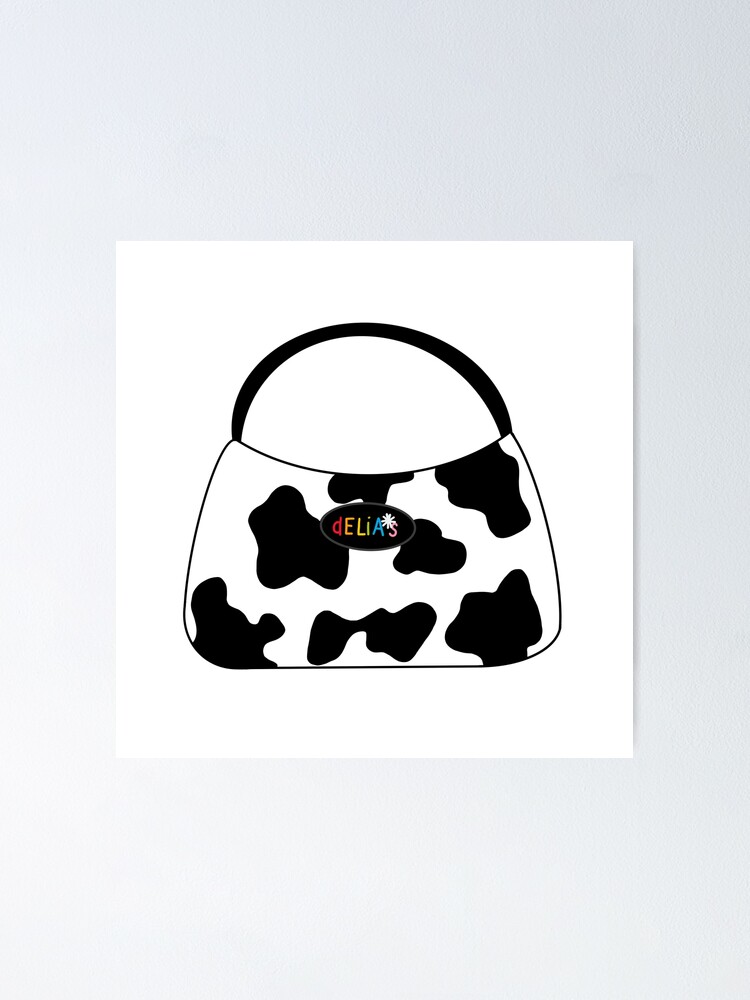 Delia s cow print bag Poster